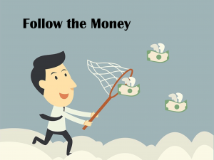 Follow the Money